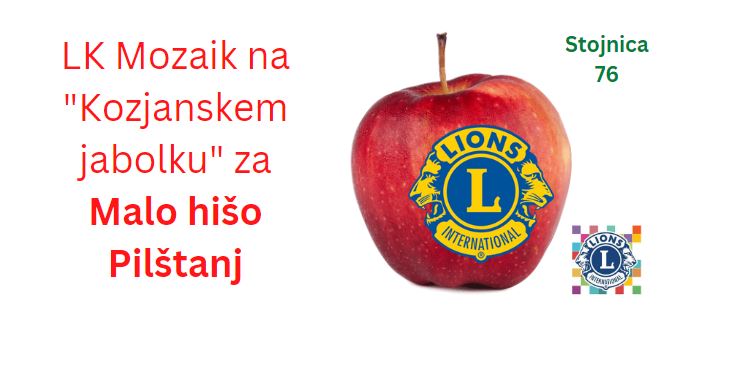 Lions Celej Mozaik na Kozjanskem jabolku v pomoč Mali hiši Pilštanj