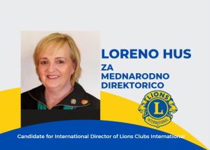 Lorena Hus, PDG, Lions D129 Slovenija, kandidatka za mednarodno direktorico